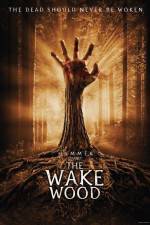 Watch Wake Wood Megashare9