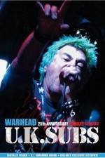 Watch U.K. SUBS : Warhead - 25th Anniversary Live at Marquee Megashare9