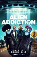 Watch Alien Addiction Megashare9