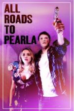 Watch All Roads to Pearla Megashare9