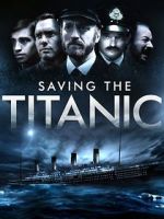 Watch Saving the Titanic Megashare9
