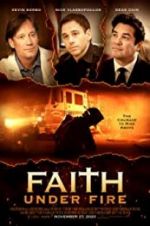 Watch Faith Under Fire Megashare9