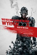 Watch Wyrmwood: Road of the Dead Megashare9