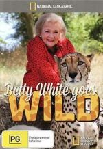 Watch Betty White Goes Wild Megashare9