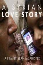 Watch A Syrian Love Story Megashare9