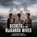 Watch Secrets of the Oligarch Wives Megashare9