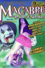 Watch Macabre Pair of Shorts Megashare9