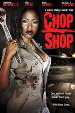 Watch Chop Shop Megashare9