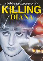 Watch Killing Diana Megashare9