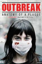 Watch Outbreak Anatomy of a Plague Megashare9