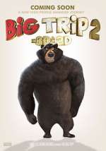 Watch Big Trip 2: Special Delivery Megashare9