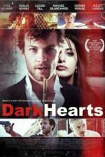 Watch Dark Hearts Megashare9