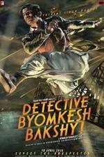 Watch Detective Byomkesh Bakshy! Megashare9