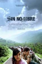 Watch Sin Nombre Megashare9