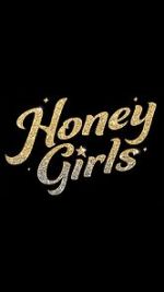 Watch Honey Girls Megashare9