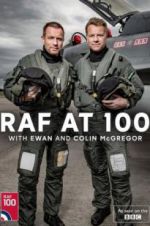 Watch RAF at 100 with Ewan and Colin McGregor Megashare9