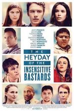 Watch The Heyday of the Insensitive Bastards Megashare9