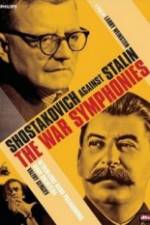 Watch The War Symphonies Shostakovich Against Stalin Megashare9