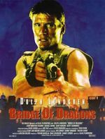 Watch Bridge of Dragons Megashare9