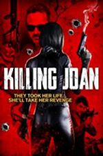 Watch Killing Joan Megashare9