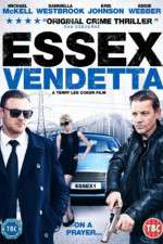 Watch Essex Vendetta Megashare9