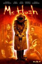 Watch Mr Hush Megashare9