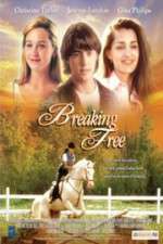 Watch Breaking Free Megashare9