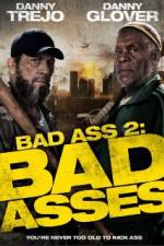 Watch Bad Asses Megashare9