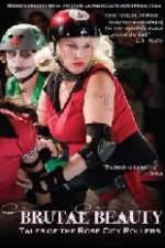 Watch Brutal Beauty Tales of the Rose City Rollers Megashare9