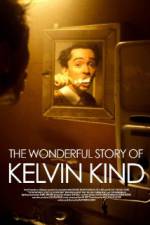 Watch The Wonderful Story of Kelvin Kind Megashare9