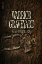 Watch National Geographic Warrior Graveyard: Samurai Massacre Megashare9