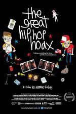 Watch The Great Hip Hop Hoax Megashare9