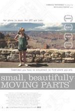 Watch Small, Beautifully Moving Parts Megashare9