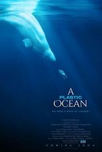 Watch A Plastic Ocean Megashare9