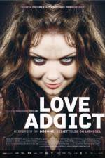 Watch Love Addict Megashare9