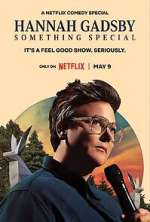 Watch Hannah Gadsby: Something Special Megashare9