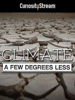 Watch Climate: A Few Degrees Less Megashare9