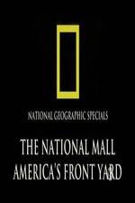 Watch The National Mall Americas Front Yard Megashare9