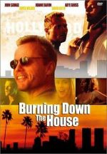 Watch Burning Down the House Megashare9