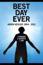 Watch Best Day Ever: Aiden Kesler 1994-2011 Megashare9