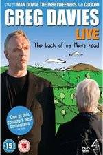 Watch Greg Davies Live 2013: The Back Of My Mums Head Megashare9