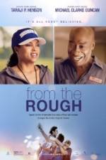 Watch From the Rough Megashare9