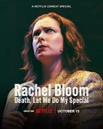 Rachel Bloom: Death, Let Me Do My Special megashare9