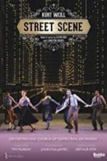 Watch Weill: Street Scene Megashare9