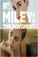 Watch Miley: The Movement Megashare9