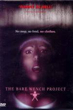 Watch The Bare Wench Project Megashare9