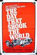 Watch The Day That Shook the World Megashare9