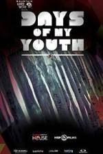 Watch Days of My Youth Megashare9