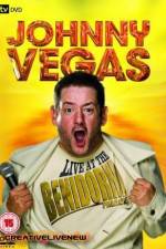 Watch Johnny Vegas: Live at The Benidorm Palace Megashare9