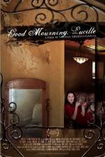 Watch Good Mourning, Lucille Megashare9